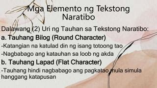 ano ang tauhang lapad|Ano ang Tekstong Naratibo, Halimbawa, Katangian at Elemento.